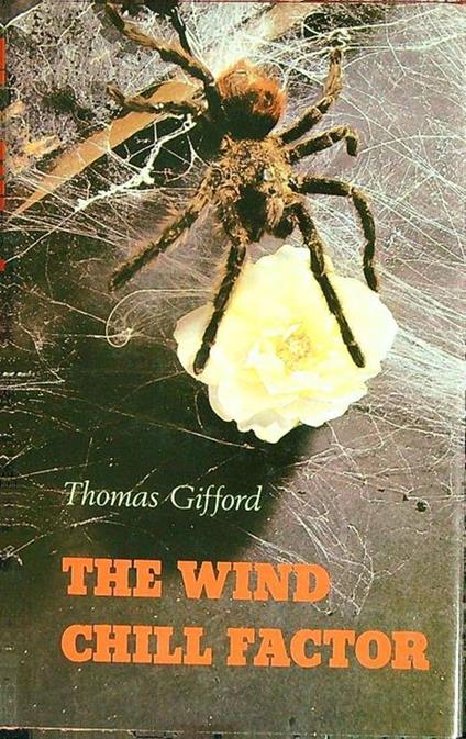 The wind chill factor - Thomas Gifford - copertina