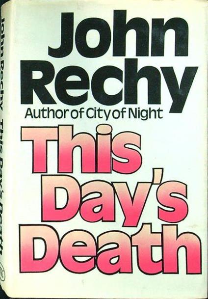 This day's death - John Rechy - copertina