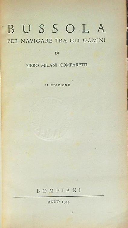 Bussola per navigare tra gli uomini - Piero Milani Comparetti - copertina