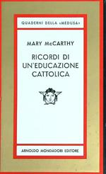 Ricordi di un'educazione cattolica