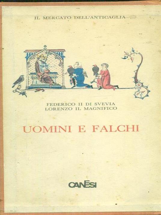 Uomini e falchi - Federico II - copertina