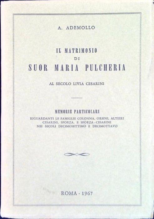 Il matrimonio di Suor Maria Pulchera - Agostino Ademollo - copertina