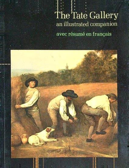 The Tate Gallery. Avec resume' en francais - copertina