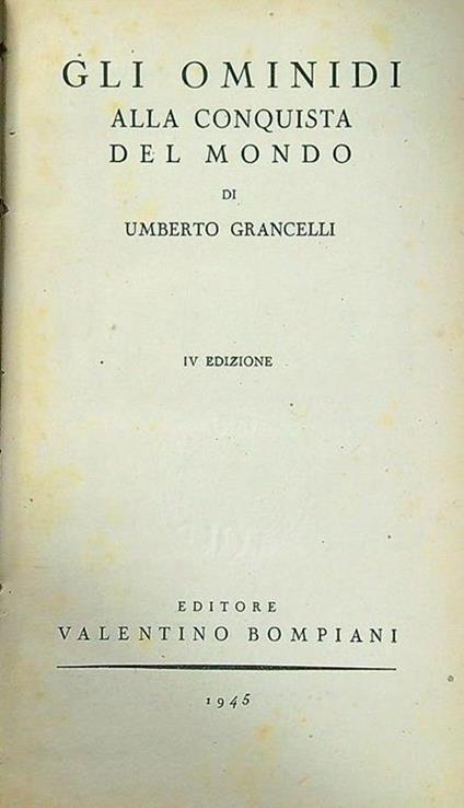 Gli ominidi alla conquista del mondo - Umberto Grancelli - copertina