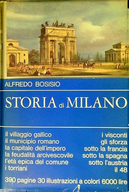 Storia di Milano - Alfredo Bosisio - copertina