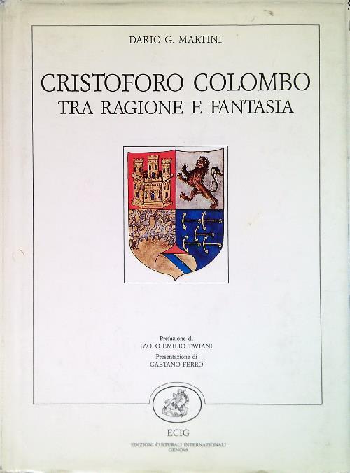 Cristoforo Colombo tra ragione e fantasia