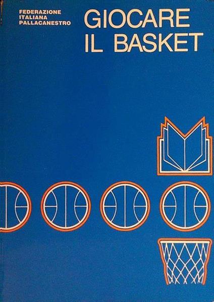 Giocare il basket - Rodolfo Perini - copertina