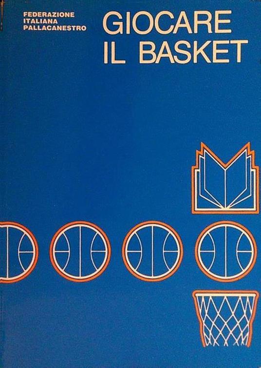Giocare il basket - Rodolfo Perini - copertina