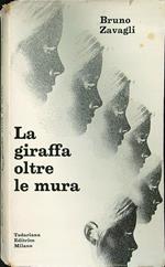 La giraffa oltre le mura