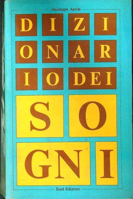 Dizionario dei sogni. Vol 1 I simboli - copertina