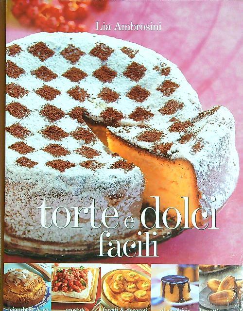 Torte e dolci facili