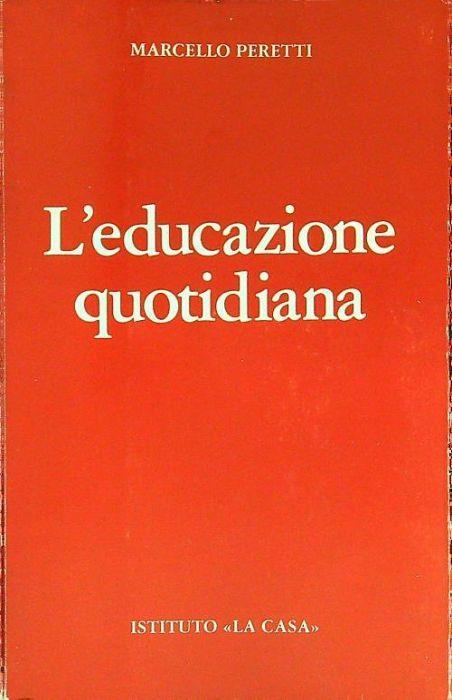 L' educazione quotidiana - Marcello Peretti - copertina