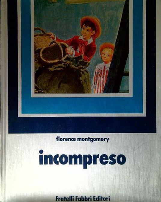 Incompreso - Florence Montgomery - copertina