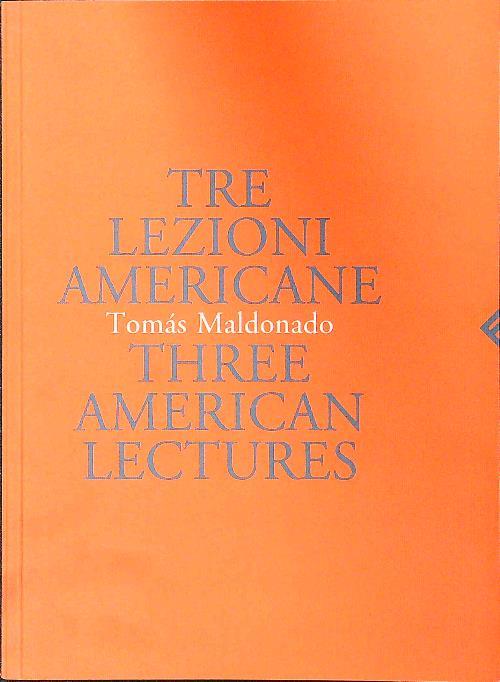 Tre Lezioni Americane / Three Americans Lectures