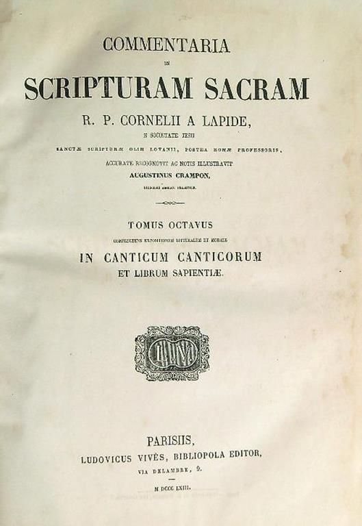 Commentaria in Scripturam Sacram R.P. Cornelii a lapide Tomus Octavus - Augustinus Crampon - copertina
