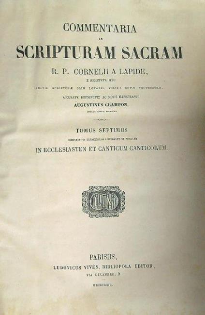 Commentaria in Scripturam Sacram R.P. Cornelii a lapide. Tomus Septimus - copertina
