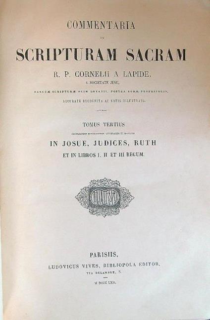 Commentaria in Scripturam Sacram R.P. Cornelii a lapide Tomus tertius - copertina