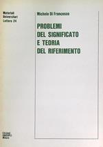 Problemi del significato e teoria del riferimento