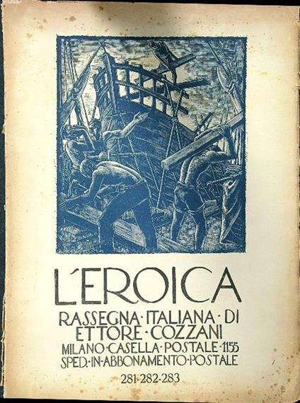 L' eroica rassegna italiana di Ettore Cozzani n. 281-282-283 - copertina