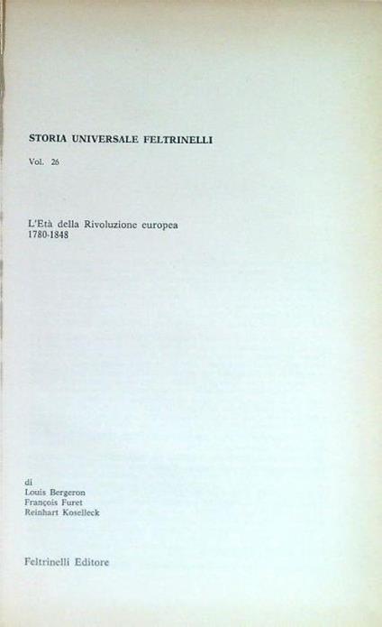 Storia Universale Feltrinelli 26. L'età della rivoluzione europea 1770-1848 - copertina