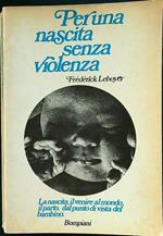 Per una nascita senza violenza