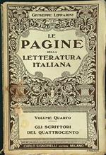 Le pagine della letteratura italiana volume quarto Gli scrittori del quattrocento