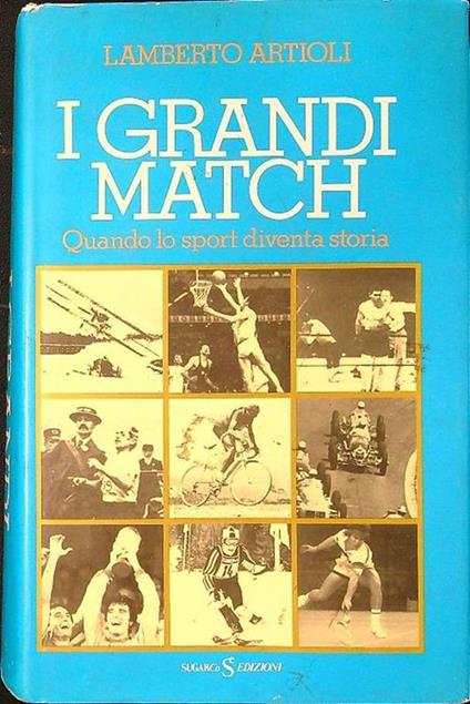I grandi match - Lamberto Artioli - copertina