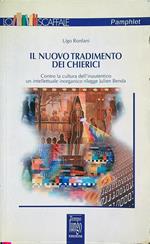 Il nuovo tradimento dei chierici