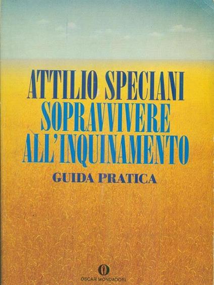 Sopravvivere all'inquinamento - Attilio Speciani - copertina