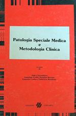 Patologia speciale medica e metodologia clinica