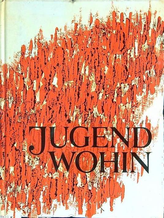 Jugend Wohin - Thilo Koch - copertina