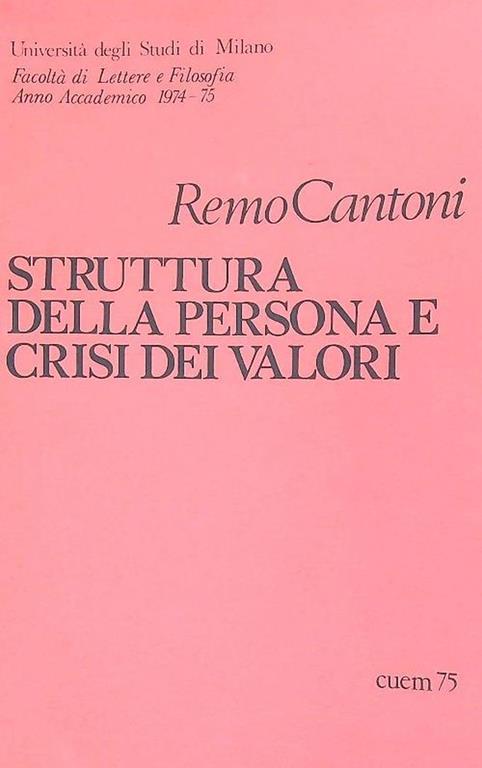 Struttura della persona e crisi dei valori - Remo Cantoni - copertina