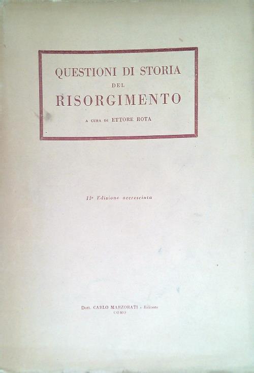 Questioni di storia del Risorgimento - Vol. III