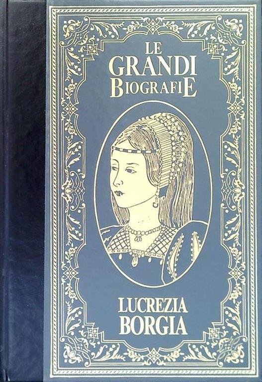 Lucrezia Borgia - Ferdinand Gregorovius - copertina