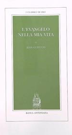 L' evangelo nella mia vita