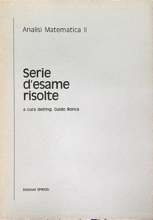 Serie d'esame risolte - Guido Ronca - copertina