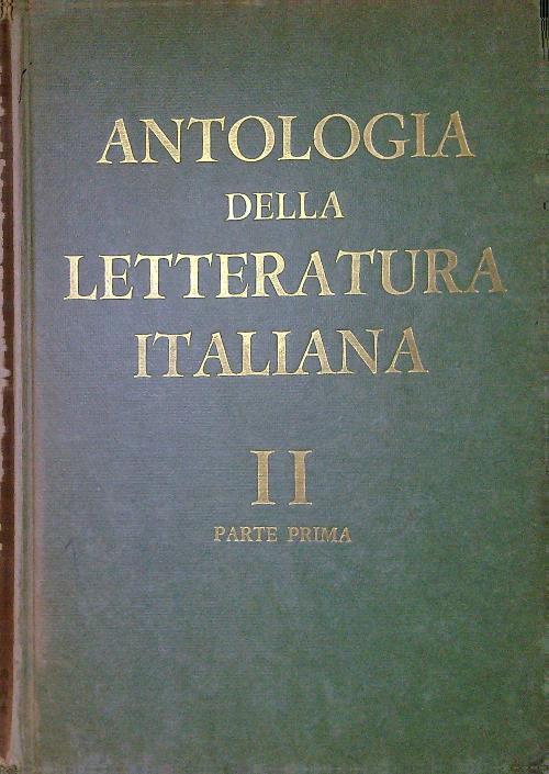 Antologia della Letteratura Italiana II Parte prima e seconda