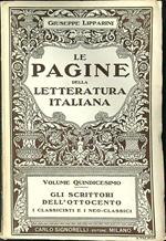 Le pagine della letteratura italiana volume quindicesimo I classicisti e i neo-classici