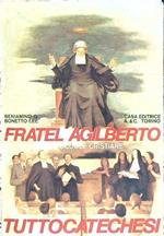 Fratel Gilberto delle scuole cristiane Tuttocatechesi