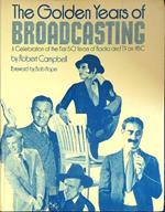 The  golden years of broadcasting