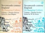 Seventeenth-century England. A changing culture - Volume 1-2