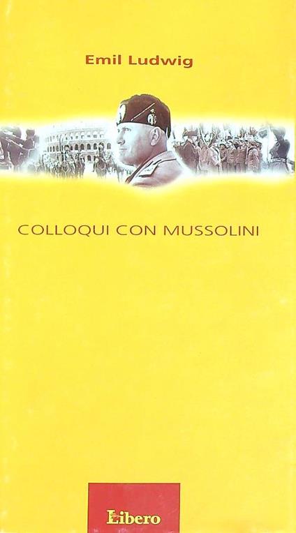 Colloqui con Mussolini - Emil Ludwig - copertina