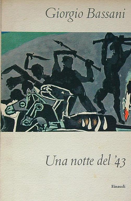 Una notte del '43 - Giorgio Bassani - copertina