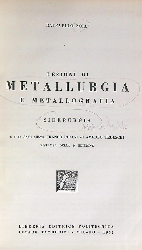 Lezioni di metallurgia e metallografia. Siderurgia