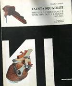 Fausta Squatriti. Fino all'ultimo sangue