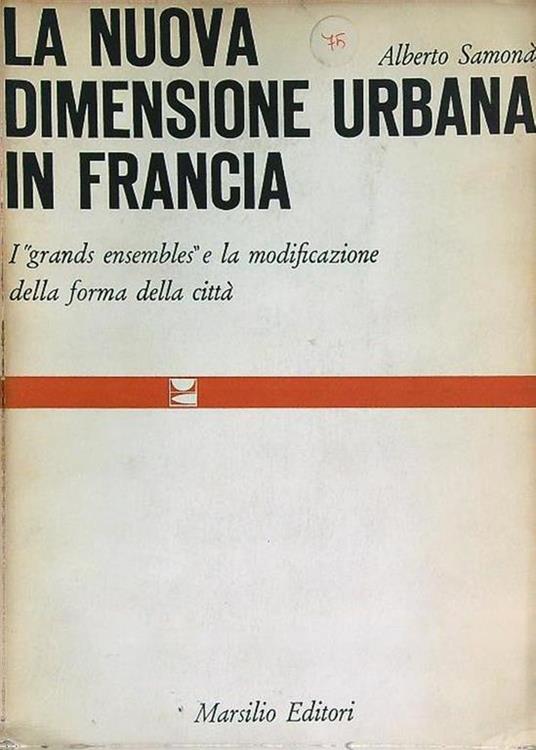 La nuova dimensione urbana in Francia - Alberto Samonà - copertina