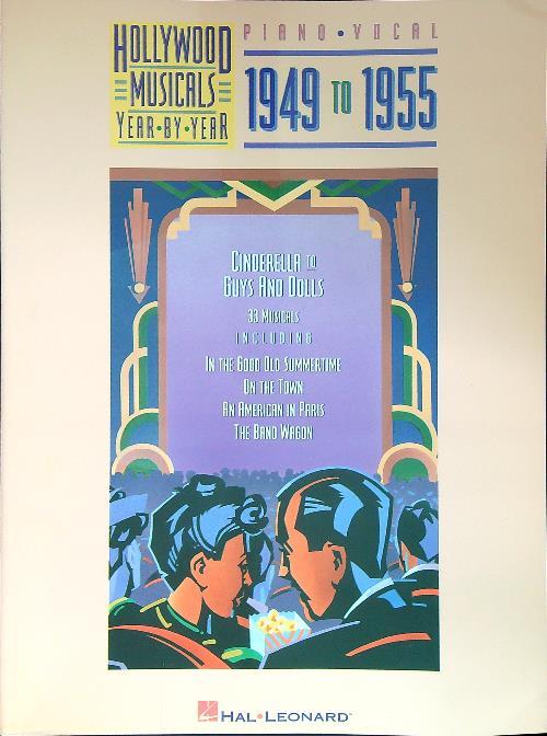 Hollywood Musicals Year by Year: 1949 to 1955 Volume 3