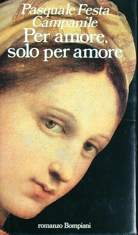 Per amore solo per amore - Pasquale Festa Campanile - copertina