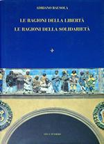 Le ragioni della libertà - Le ragioni della solidarietà