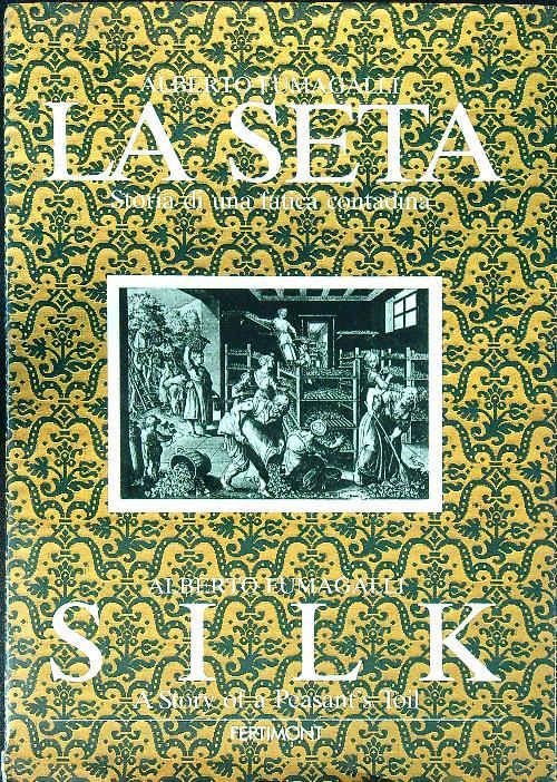 La seta - Silk